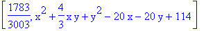 [1783/3003, x^2+4/3*x*y+y^2-20*x-20*y+114]